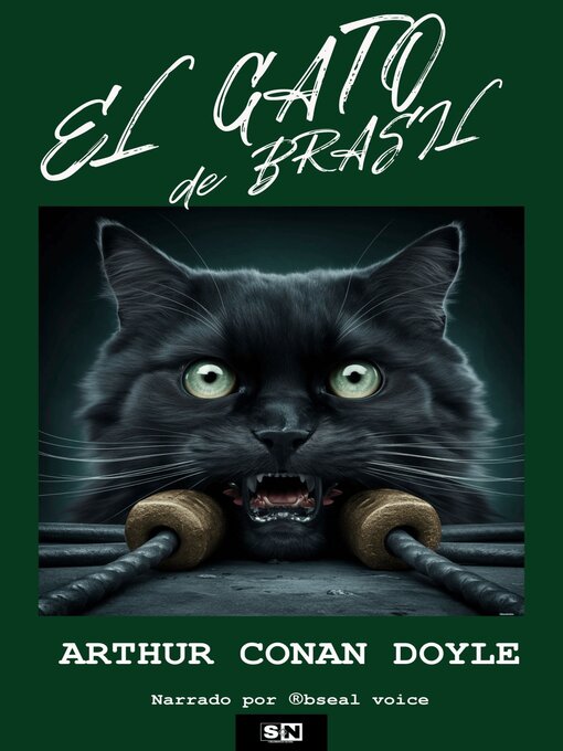 Title details for El gato de Brasil by Arthur Conan Doyle - Available